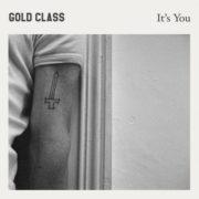 Gold Class - It's You [New CD]