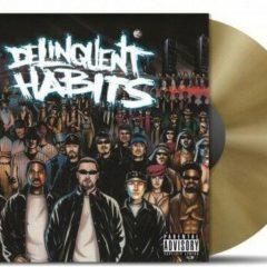 Delinquent Habits - Delinquent Habits (Gold Vinyl)  Colored Vinyl, Ho