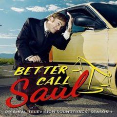 Better Call Saul: Se - Better Call Saul: Season 1 (Original Soundtrack) [New Vin