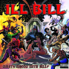Ill Bill - What'S Wrong With Bill