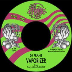 DJ Frane - Vaporizer / You Can Put It Right Here (7 inch Vinyl)