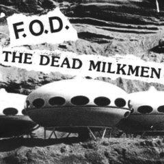 Fod, Dead Milkmen - Fod / Dead Milkmen (7 inch Vinyl)