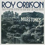 Roy Orbison - Milestones