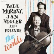 Murray,Bill / Vogler,Jan & Friends - New Worlds  Rsd Exclusive