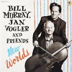 Murray,Bill / Vogler,Jan & Friends - New Worlds  Rsd Exclusive