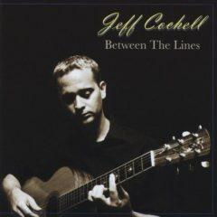 Jeff Cochell - Between the Lines [New CD]