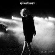 Goldfrapp - Tales of Us