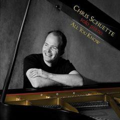 Chris Schuette - All You Know [New CD]