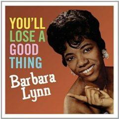 Barbara Lynn - You'll Loose a Good Thing