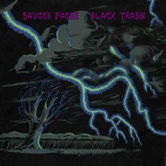Savoir Faire - Black Trash  Explicit
