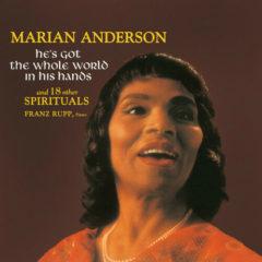 Marian Anderson - He's Got the Whole World in His Hands