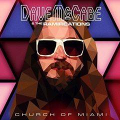 Dave McCabe & the Ramifications - Church of Miami