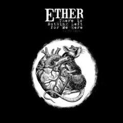 The Ether - There Is Nothing Left