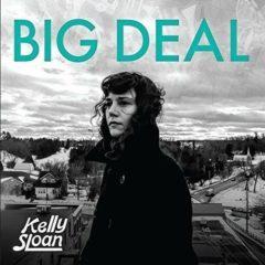 Kelly Sloan - Big Deal