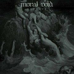 Moral Void - Deprive