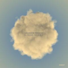Leandro Fresco - El Reino Invisible  With CD