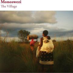 Monoswezi - Village  180 Gram