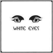White Eyes - White Eyes