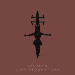 Luka Productions - Fasokan