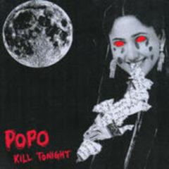 Po Po - Kill Tonight