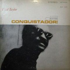 Cecil Taylor - Conquistador