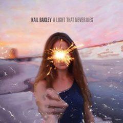 Kail Baxley - Light That Never Dies