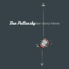 Dan Patlansky - Dear Silence Thieves