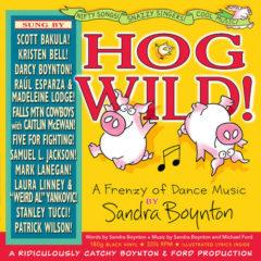 Sandra Boynton - Hog Wild  180 Gram