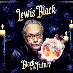 Lewis Black - Black To The Future