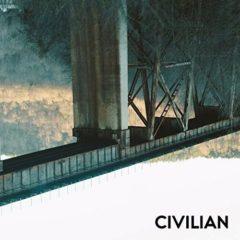 Civilian - You Wouldn't Believe What Privilege Costs  Explicit