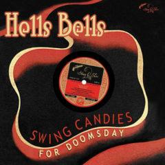 Various Artists - Hells Bells: Swing Candies for Doomsday  10