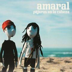 Amaral - Pajaros en la Cabeza  With CD