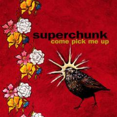 Superchunk - Come Pick Me Up  180 Gram