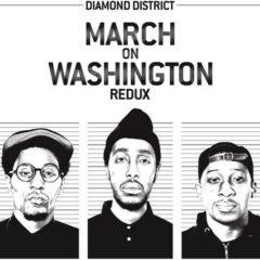 Diamond District - March on Washington Redux