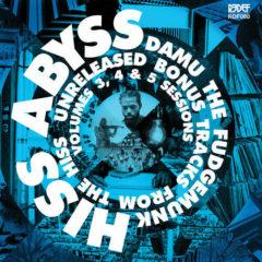 Damu the Fudgemunk - Hiss Abyss: How It Should Sound 3 4 & 5  10, Bo