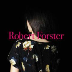 Robert Forster - Songs to Play  With CD