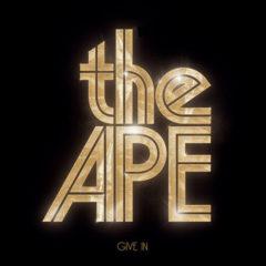 The Ape, Ape - Give In