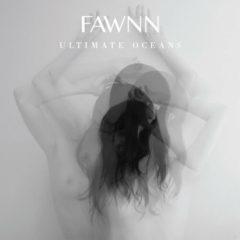 Fawnn - Ultimate Oceans  Colored Vinyl