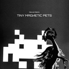 Tiny Magnetic Pets - Deluxe / Debris