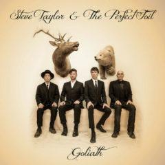 Steve Taylor & the Perfect Foil - Goliath