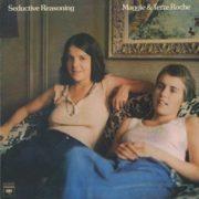 Maggie & Terre Roche - Seductive Reasoning  180 Gram