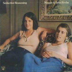 Maggie & Terre Roche - Seductive Reasoning  180 Gram