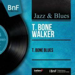 T-Bone Walker - T-Bone Blues