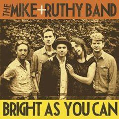 Mike & Ruthy Band - Bright As You Can