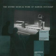 Marcel Duchamp - Entire Musical Work Of Marcel Duchamp