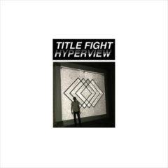 Title Fight - Hyperview  Digital Download