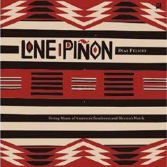 Lone Pinon - Dias Felices