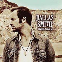 Dallas Smith - Jumped Right in  Colored Vinyl,