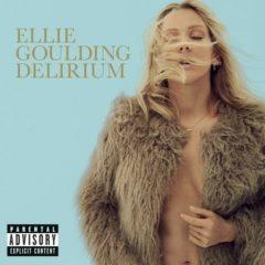 Ellie Goulding - Delirium  Explicit, Deluxe Edition