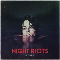 Night Riots - Howl  Colored Vinyl, Red,